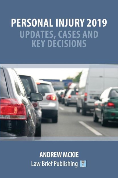 Personal Injury and Clinical Negligence 2019 Update, Andrew Mckie - Paperback - 9781912687282