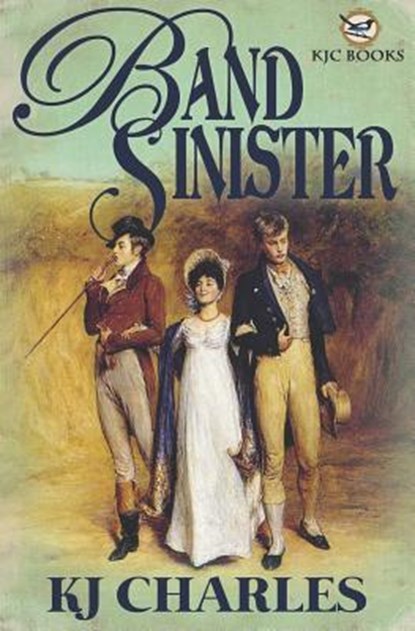 Charles, K: Band Sinister, Kj Charles - Paperback - 9781912688036