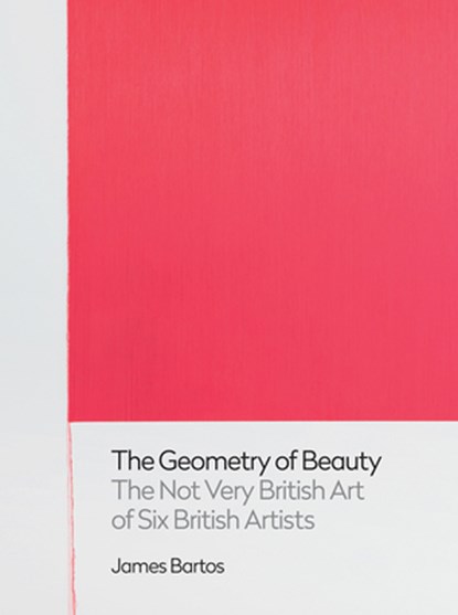 The Geometry of Beauty, James Bartos - Gebonden - 9781912690343