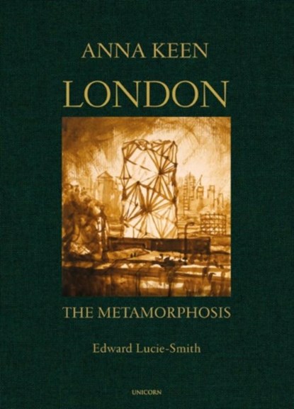 London the Metamorphosis, Edward Lucie-Smith - Gebonden - 9781912690596