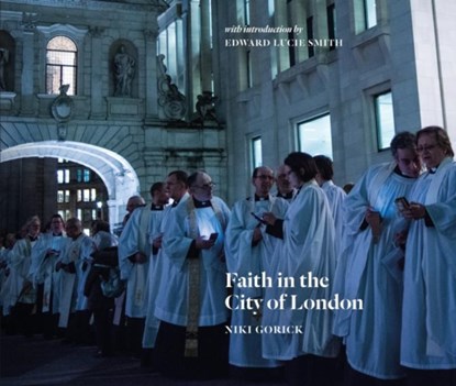 Faith in the City of London, Edward Lucie-Smith - Gebonden - 9781912690732