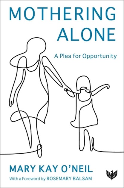 Mothering Alone, O'NEIL,  Mary Kay - Paperback - 9781912691319