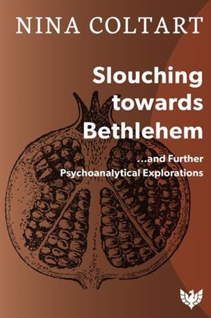 Slouching Towards Bethlehem, Nina Coltart - Ebook - 9781912691449