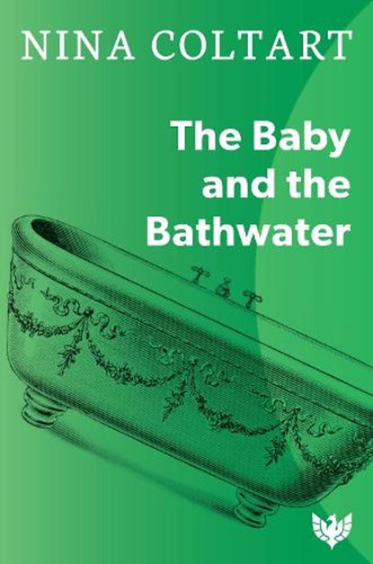 The Baby and the Bathwater, Nina Coltart - Paperback - 9781912691517