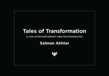 Tales of Transformation, Salman Akhtar - Ebook - 9781912691685