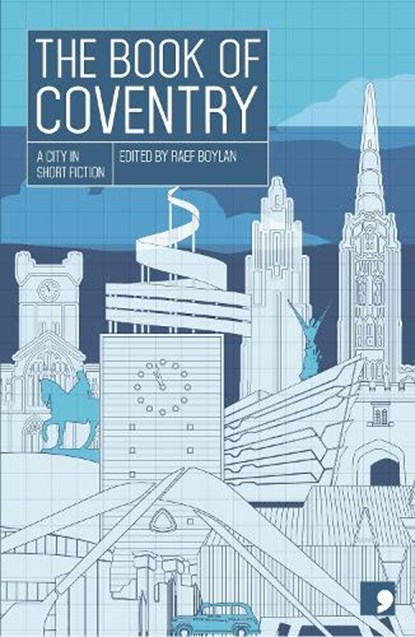 The Book of Coventry, Raef Boylan - Paperback - 9781912697939