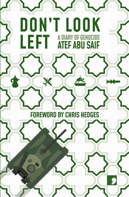 Don't Look Left, Atef Abu Saif - Paperback - 9781912697946