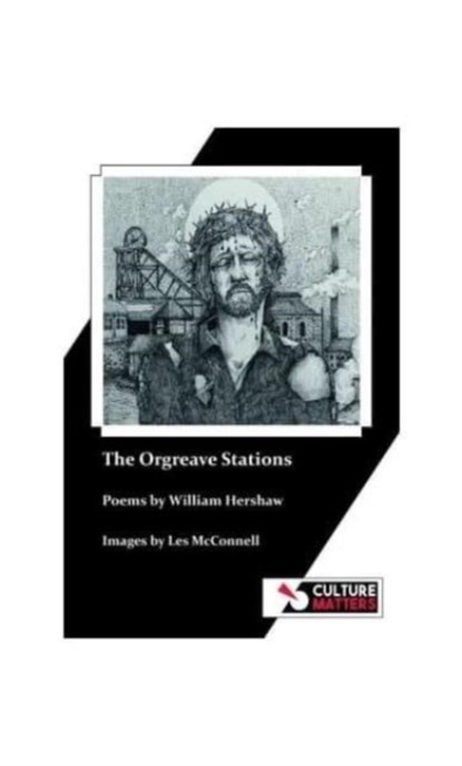 The Orgreave Stations, Willie Hershaw - Paperback - 9781912710676