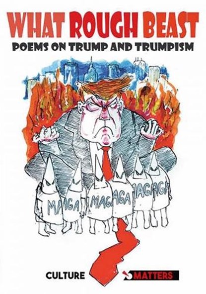 What Rough Beast, Culture Matters - Paperback - 9781912710751
