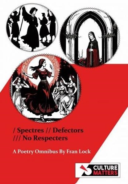 Spectres, Defectors, No Respecters, Fran Lock - Paperback - 9781912710768
