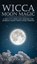 Wicca Moon Magic, Lisa Chamberlain - Gebonden - 9781912715633