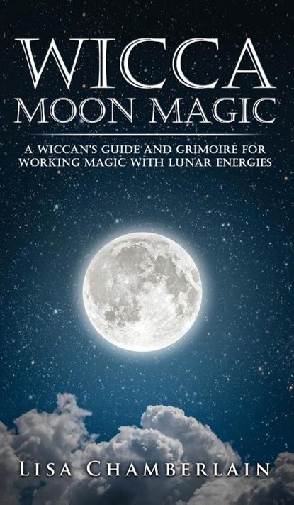 Wicca Moon Magic, Lisa Chamberlain - Gebonden - 9781912715633