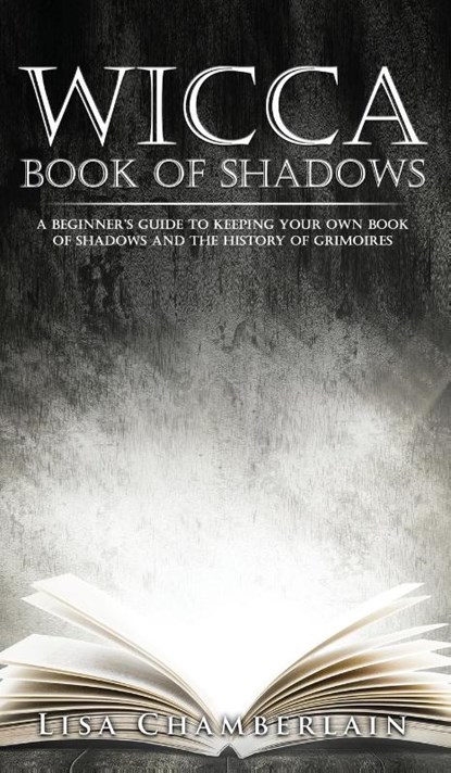 Wicca Book of Shadows, Lisa Chamberlain - Gebonden - 9781912715725