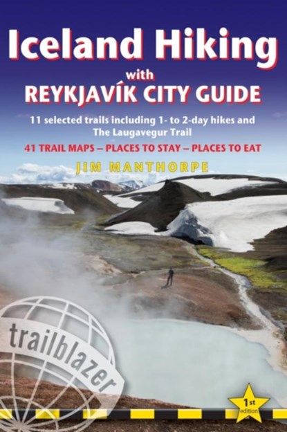 Iceland Hiking Trailblazer Walking Guide, Jim Manthorpe - Paperback - 9781912716159