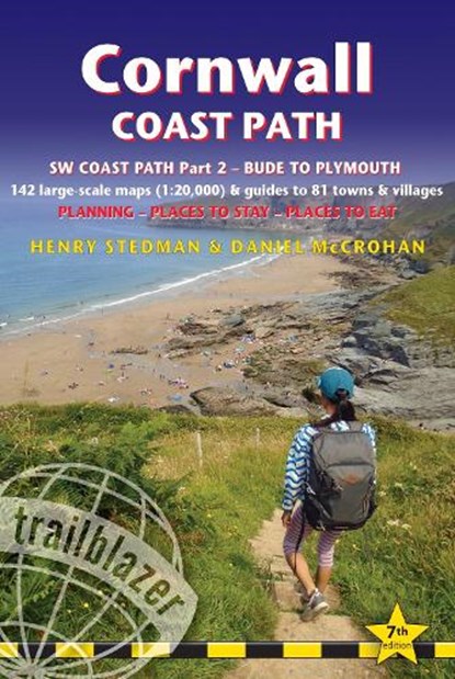 Cornwall Coast Path Trailblazer walking guide - Henry Stedman ; Joel ...