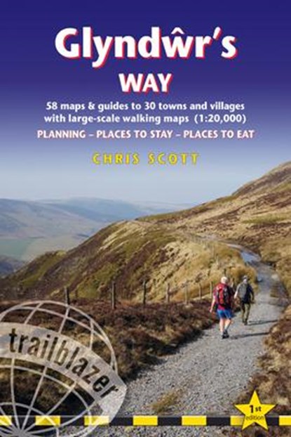Glyndwr's Way Trailblazer Walking Guide 10e, Chris Scott - Paperback - 9781912716326