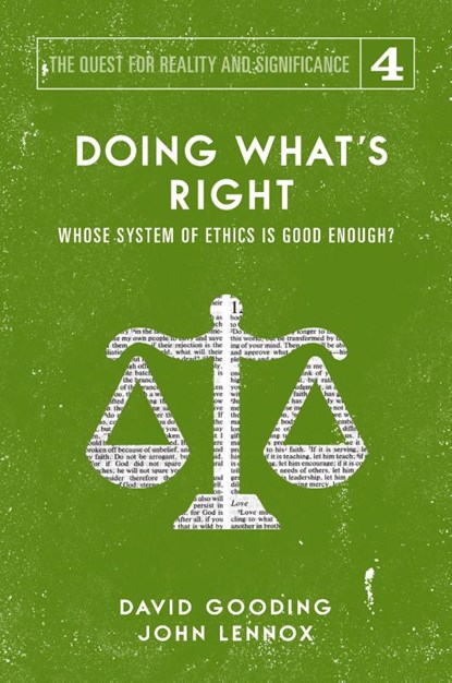 Doing What's Right, David W Gooding ; John C Lennox - Paperback - 9781912721160