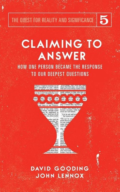 Claiming to Answer, David W Gooding ; John C Lennox - Gebonden - 9781912721207