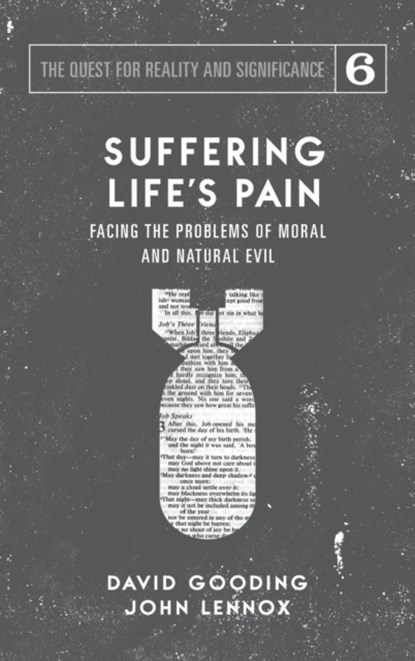 Suffering Life's Pain, David W Gooding ; John C Lennox - Gebonden - 9781912721252