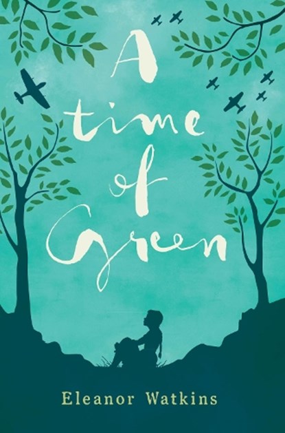 A Time of Green, Eleanor Watkins - Paperback - 9781912726134