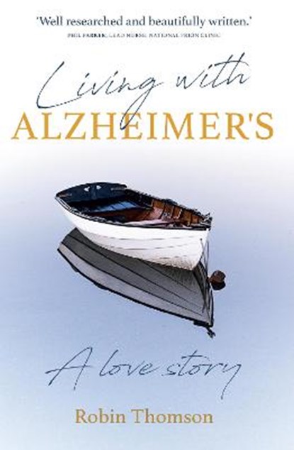 Living with Alzheimer's, Robin Thomson - Paperback - 9781912726196