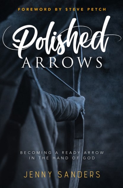 Polished Arrows, Jenny Sanders - Paperback - 9781912726783