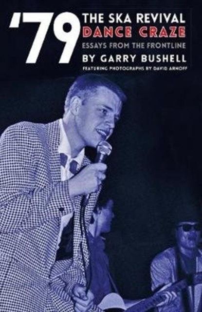 '79 Ska Revival, Garry Bushell - Paperback - 9781912733132