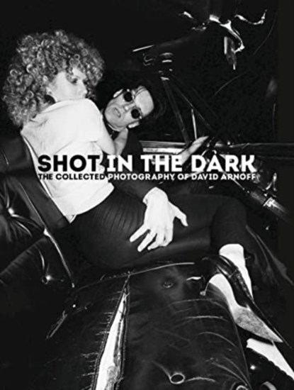 Shot in the Dark, David Arnoff - Gebonden - 9781912733231