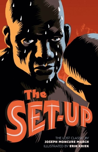 The Set Up, Joseph Moncure March - Gebonden - 9781912740086