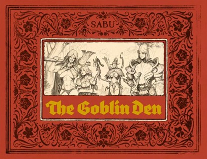 The Goblin Den, Sabu - Gebonden - 9781912740376