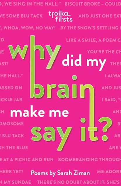 Why Did My Brain Make Me Say It?, Sarah Ziman - Paperback - 9781912745395