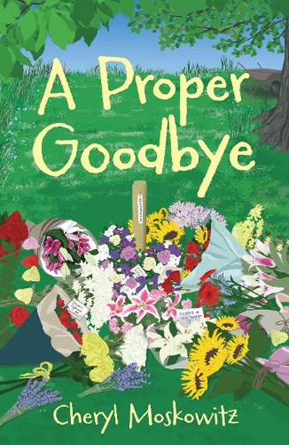 A Proper Goodbye, Cheryl Moskowitz - Paperback - 9781912745500
