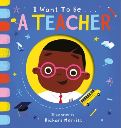 I Want to be a Teacher, Becky Davies - Gebonden - 9781912756643