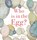 WHO IS IN THE EGG, Alexandra Milton - Gebonden - 9781912757633
