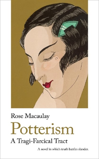 Potterism, Rose Macaulay - Paperback - 9781912766338