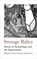 Strange Relics, Amara Thornton ; Katy Soar - Paperback - 9781912766581