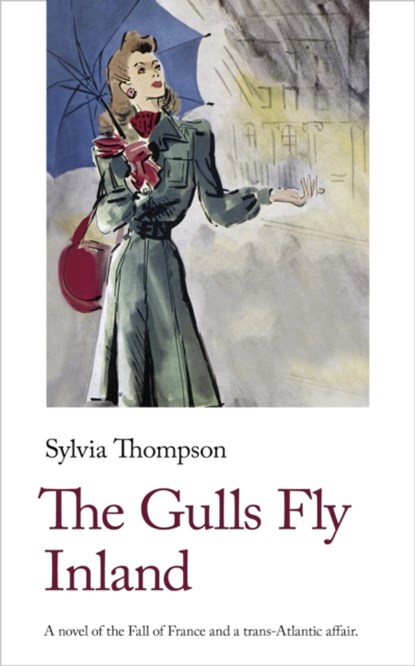The Gulls Fly Inland, Sylvia Thompson - Paperback - 9781912766864