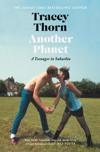 Another Planet, Tracey Thorn - Paperback - 9781912789634