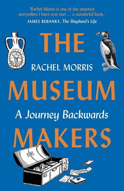 The Museum Makers, Rachel Morris - Paperback - 9781912836826