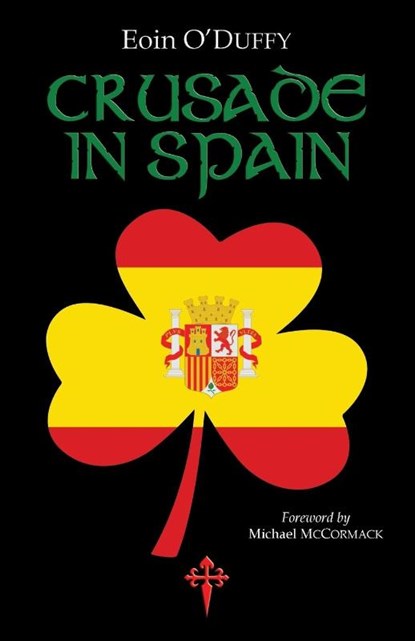 Crusade in Spain, Eoin O'Duffy - Paperback - 9781912853076