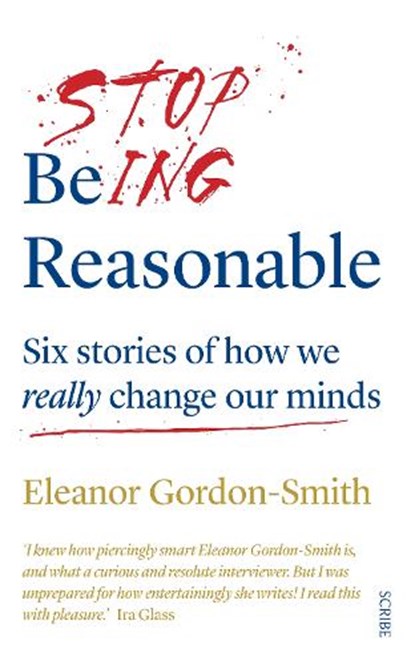 Stop Being Reasonable, Eleanor Gordon-Smith - Paperback - 9781912854141