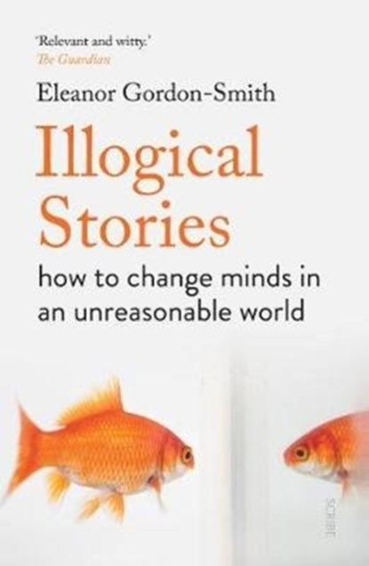 Illogical Stories, Eleanor Gordon-Smith - Paperback - 9781912854455