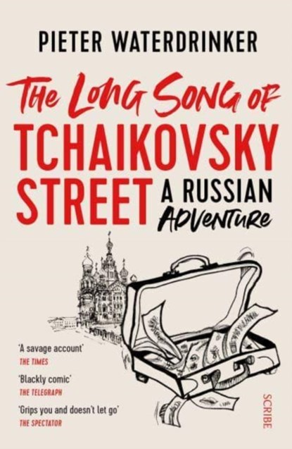 The Long Song of Tchaikovsky Street, Pieter Waterdrinker - Paperback - 9781912854462