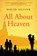 All About Heaven, David Oliver - Paperback - 9781912863242
