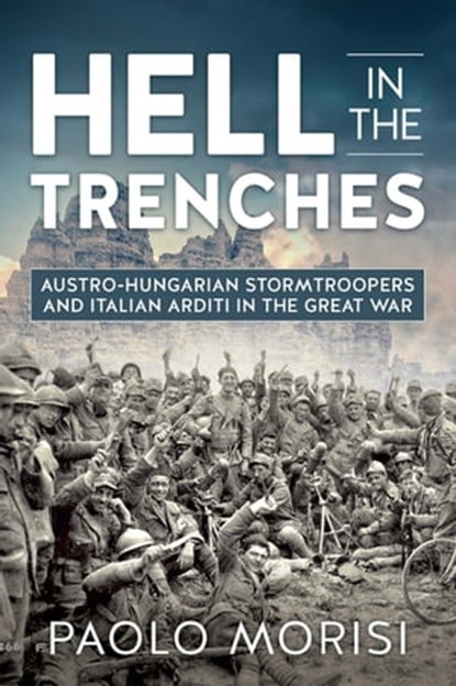 Hell in the Trenches, Paolo Morisi - Ebook - 9781912866168