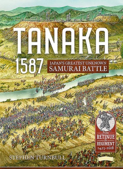 Tanaka 1587, Stephen Turnbull - Paperback - 9781912866496