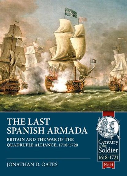 The Last Spanish Armada, Jonathan D. Oates - Paperback - 9781912866618