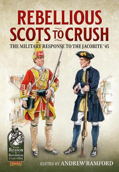 Rebellious Scots to Crush, Andrew Bamford - Gebonden - 9781912866748