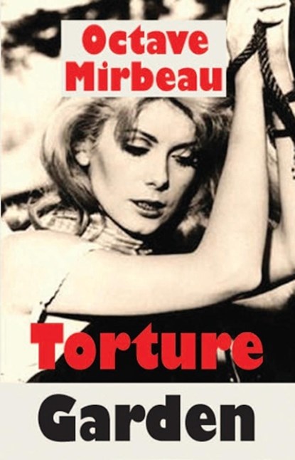 Torture Garden, Octave Mirbeau - Paperback - 9781912868056