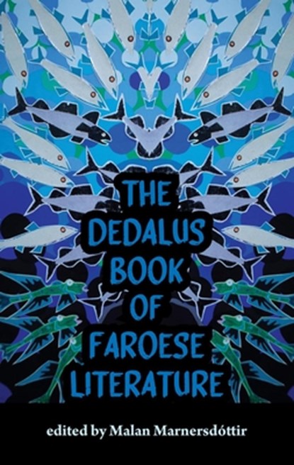 The Dedalus Book of Faroese Literature, Malan Marnersdottir - Paperback - 9781912868995